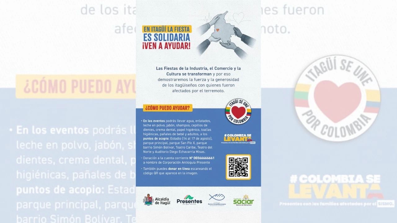 ¡Las Fiestas de Itagüí cambian de rumbo! Serán para ayudar a víctimas del terremoto 2 ITAGÜÍ CONVIERTE SUS FIESTAS EN UNA PLATAFORMA SOLIDARIA