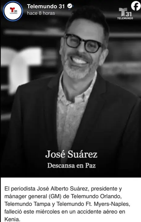 ¡En un accidente de helicóptero en Kenia! Muere José Alberto Suárez, ejecutivo de Telemundo 2 telemundo 1