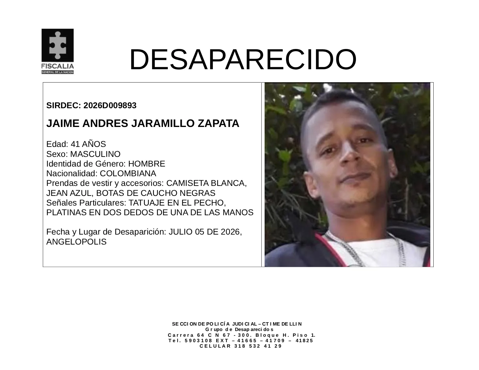 Jaime Andrés Jaramillo desapareció en el municipio de Angelópolis 2 2 BOLETIN DE DESAPARICION JAIME ANDRES JARAMILLO ZAPATA