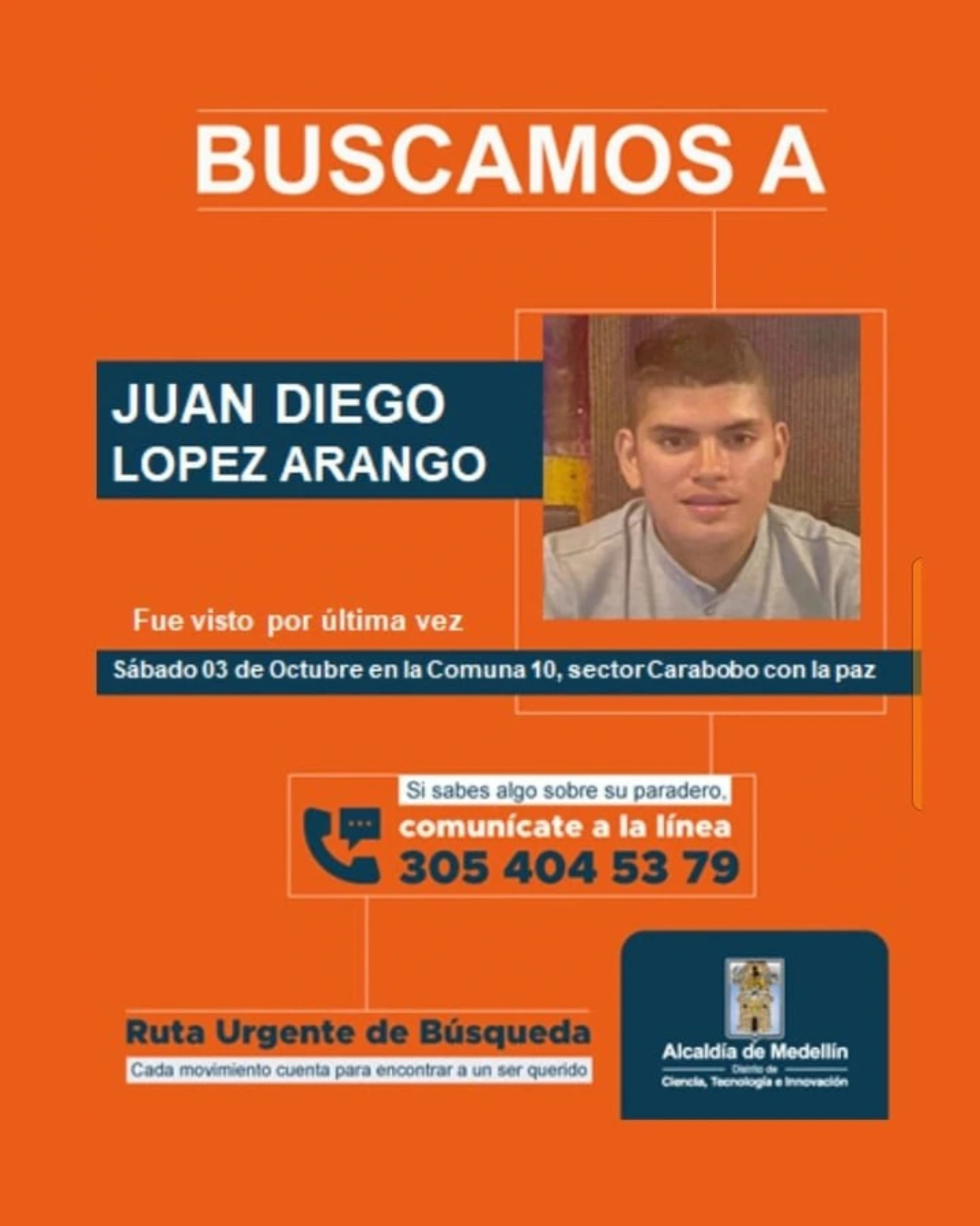 Juan Diego López desapareció en Medellín 2 1 BOLETIN Juan Diego Lopez Arango