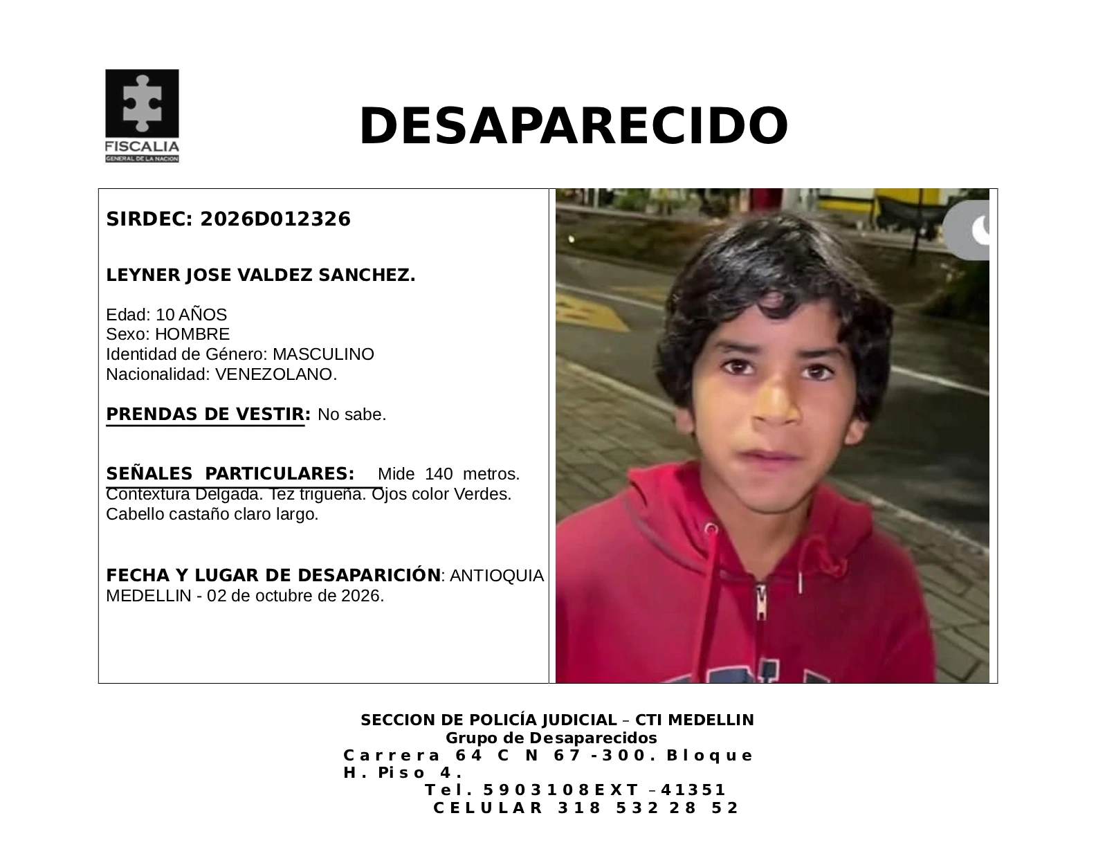 El menor Leyner José Valdez desapareció en Medellín 2 1 BOLETIN LEYNER JOSE VALDEZ SANCHEZ