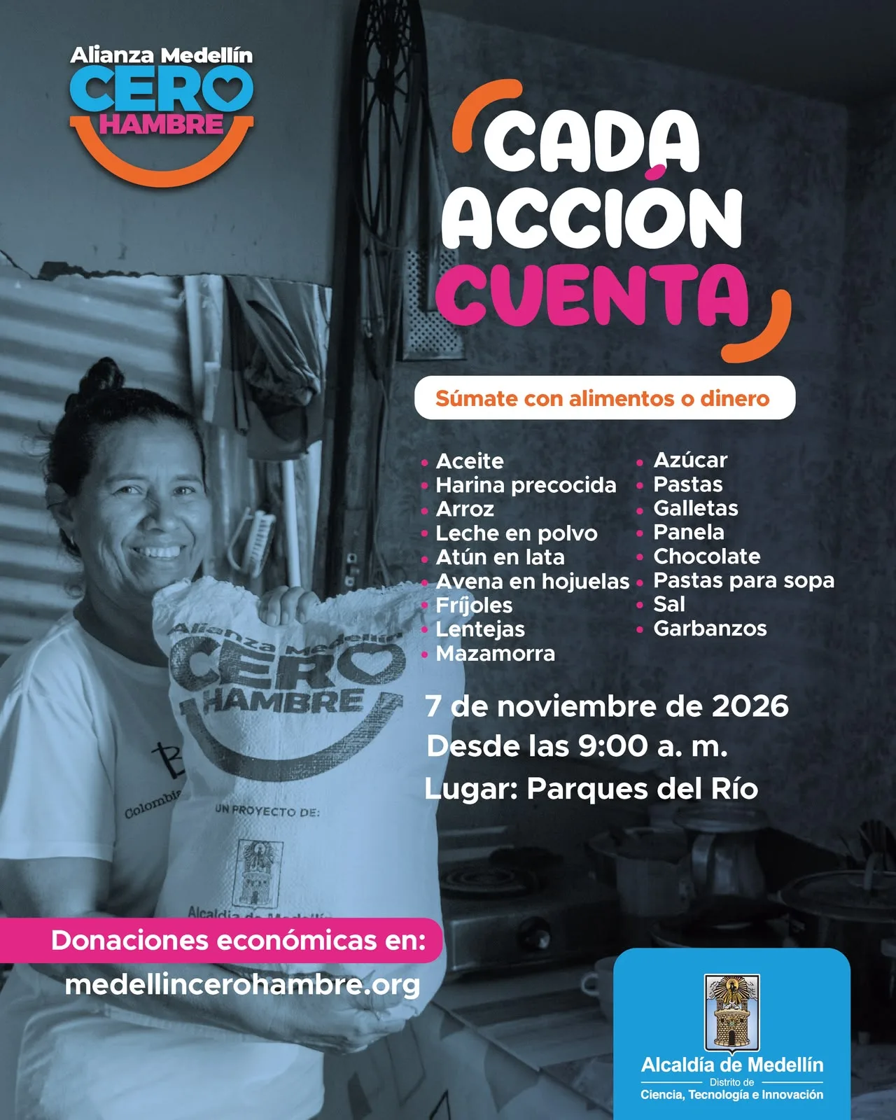 ¡Cada acción cuenta! Medellín tendrá jornada de donación de alimentos en Parques del Río 2 Afiche de la jornada Cada acción cuenta de la Alianza Medellín Cero Hambre, con lista de alimentos, fecha, hora y lugar de recolección
