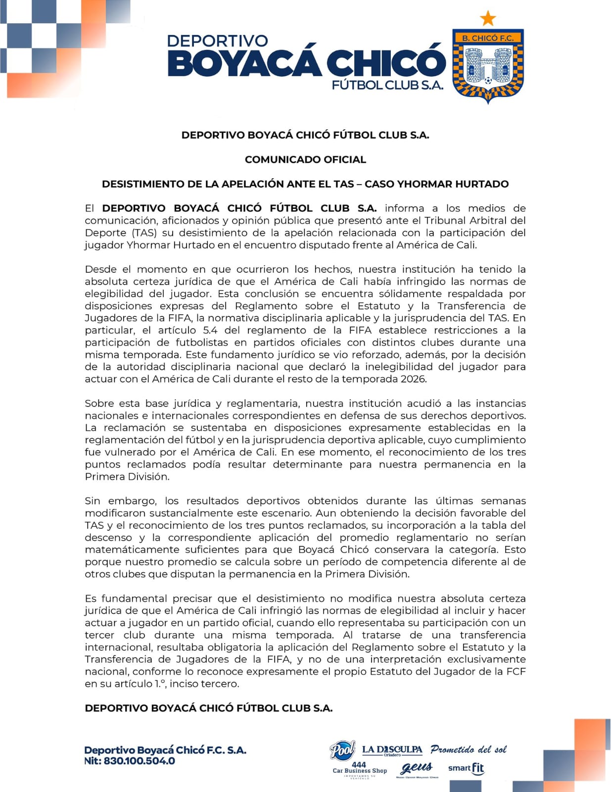 Se acabó la pelea por escritorio: Boyacá Chicó desistió de la apelación ante el TAS 2 Comunicado oficial de Boyacá Chicó: desistimiento de la apelación ante el TAS por el caso Yhormar Hurtado