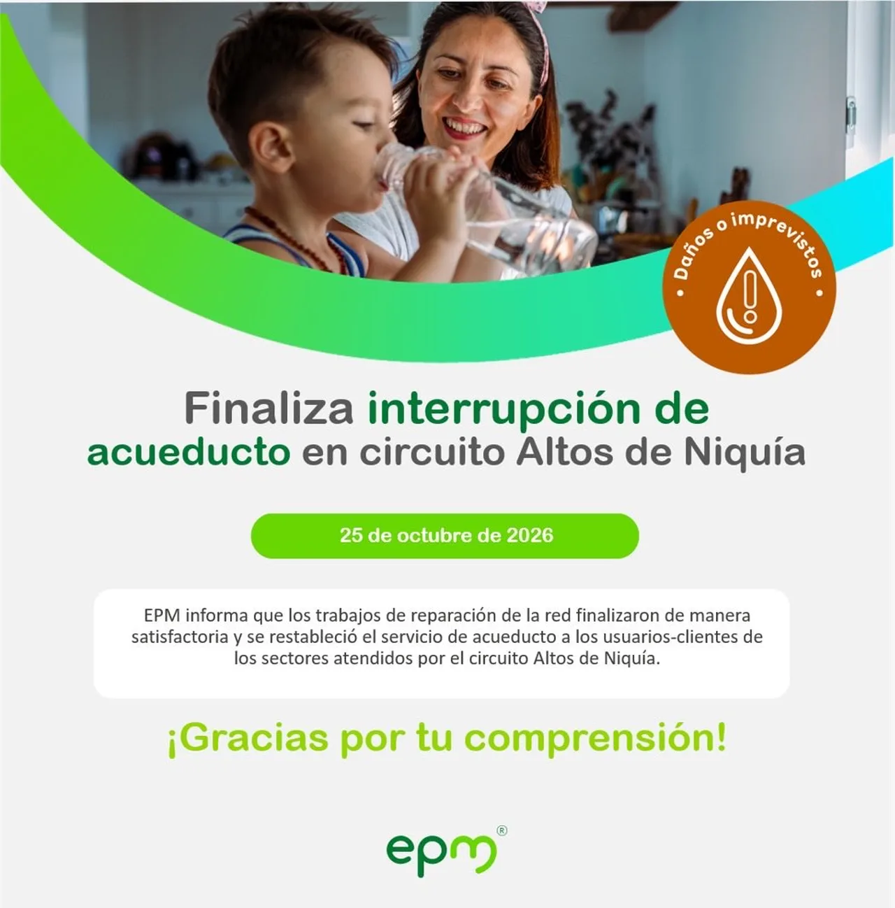 Antes y después: EPM repara una fuga en Altos de Niquía, Bello, y restablece el acueducto 3 Comunicado de EPM sobre la finalización de la interrupción de acueducto en Altos de Niquía
