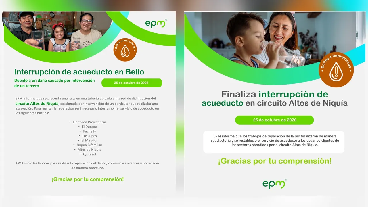 Antes y después: EPM repara una fuga en Altos de Niquía, Bello, y restablece el acueducto 4 Comunicado gráfico de EPM sobre la interrupción y el restablecimiento del acueducto en Altos de Niquía