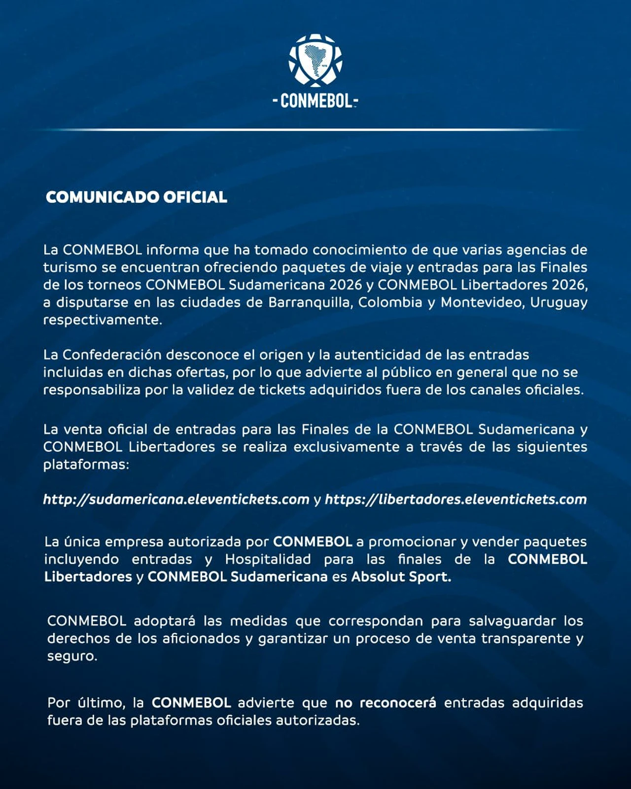CONMEBOL alerta por venta no autorizada de entradas para las finales de la Libertadores y la Sudamericana 3 Comunicado oficial de la CONMEBOL en español sobre los canales autorizados de venta