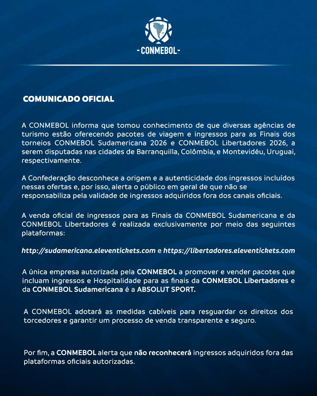 CONMEBOL alerta por venta no autorizada de entradas para las finales de la Libertadores y la Sudamericana 4 Comunicado oficial de la CONMEBOL en portugués