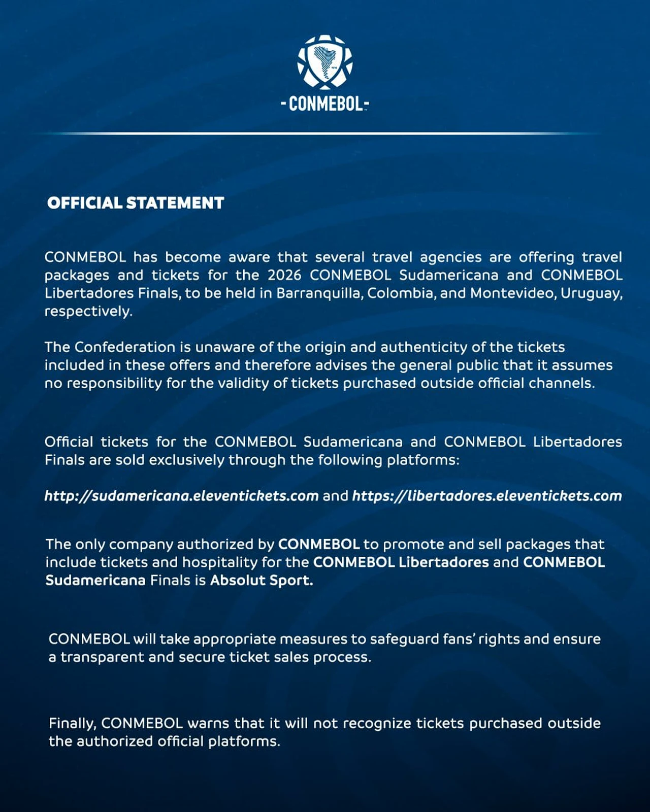 CONMEBOL alerta por venta no autorizada de entradas para las finales de la Libertadores y la Sudamericana 5 Comunicado oficial de la CONMEBOL en inglés