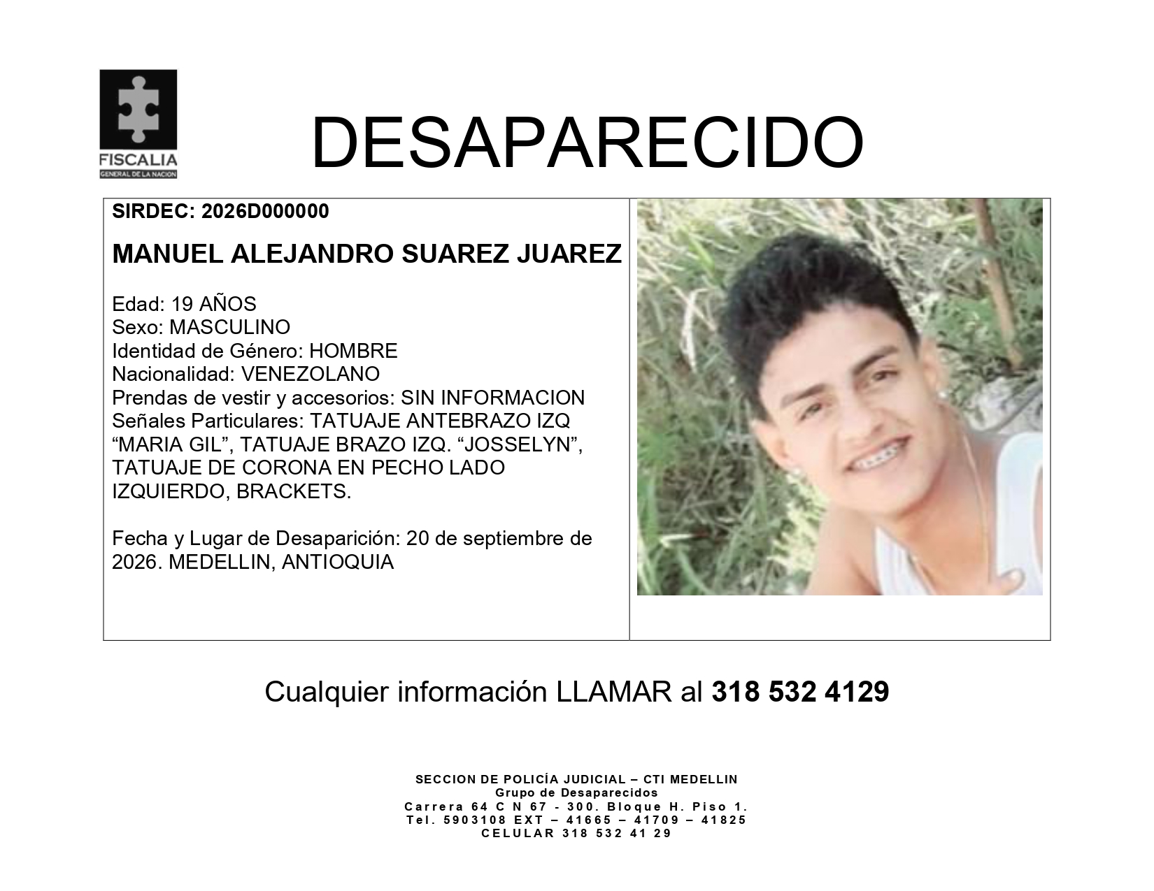 ¡Tiene brackets y tatuajes! Buscan a Manuel Alejandro Suárez Juárez, venezolano desaparecido en Medellín 2 BOLETIN MANUEL ALEJANDRO SUAREZ JUAREZ page 0001